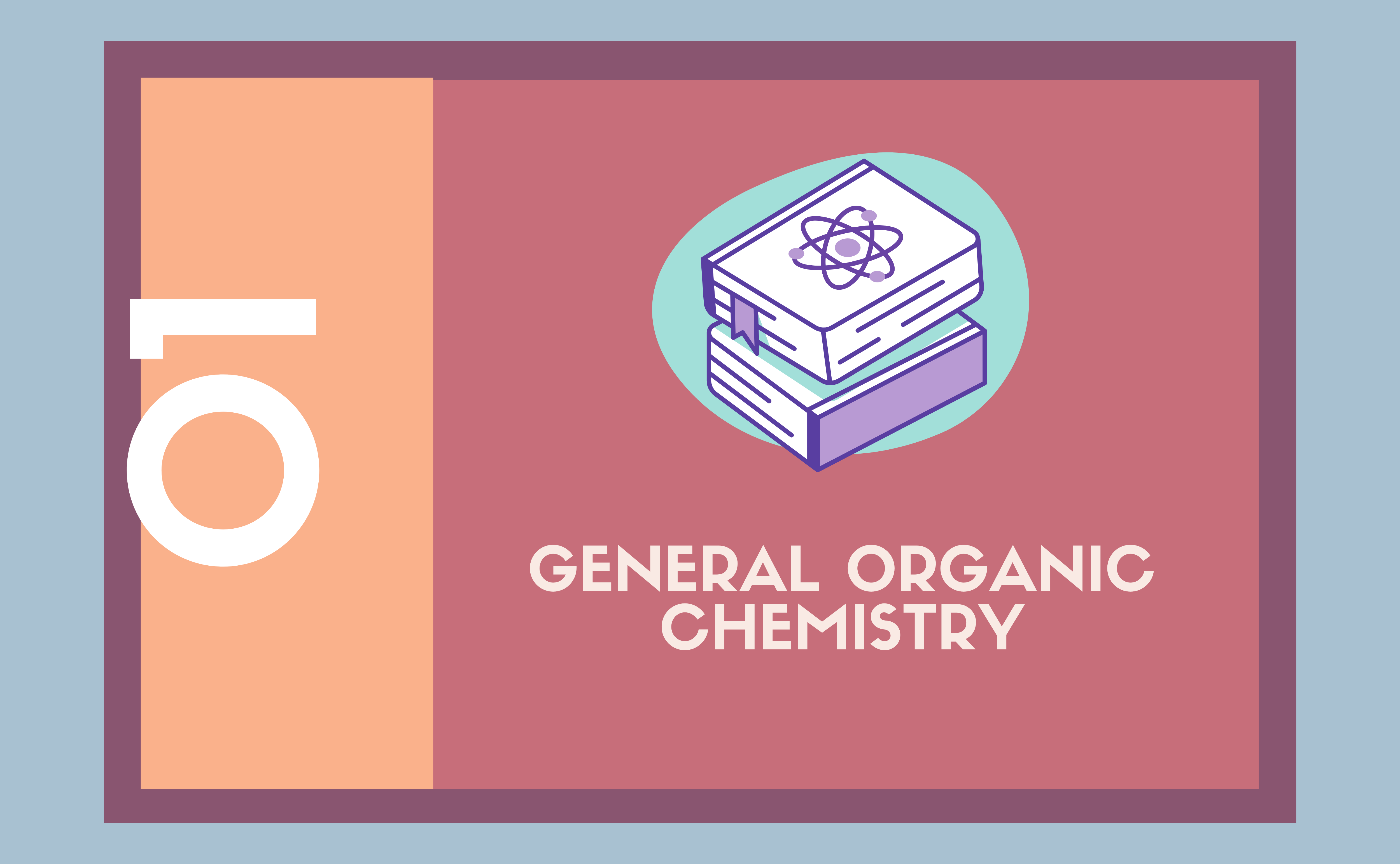 General Organic Chemistry