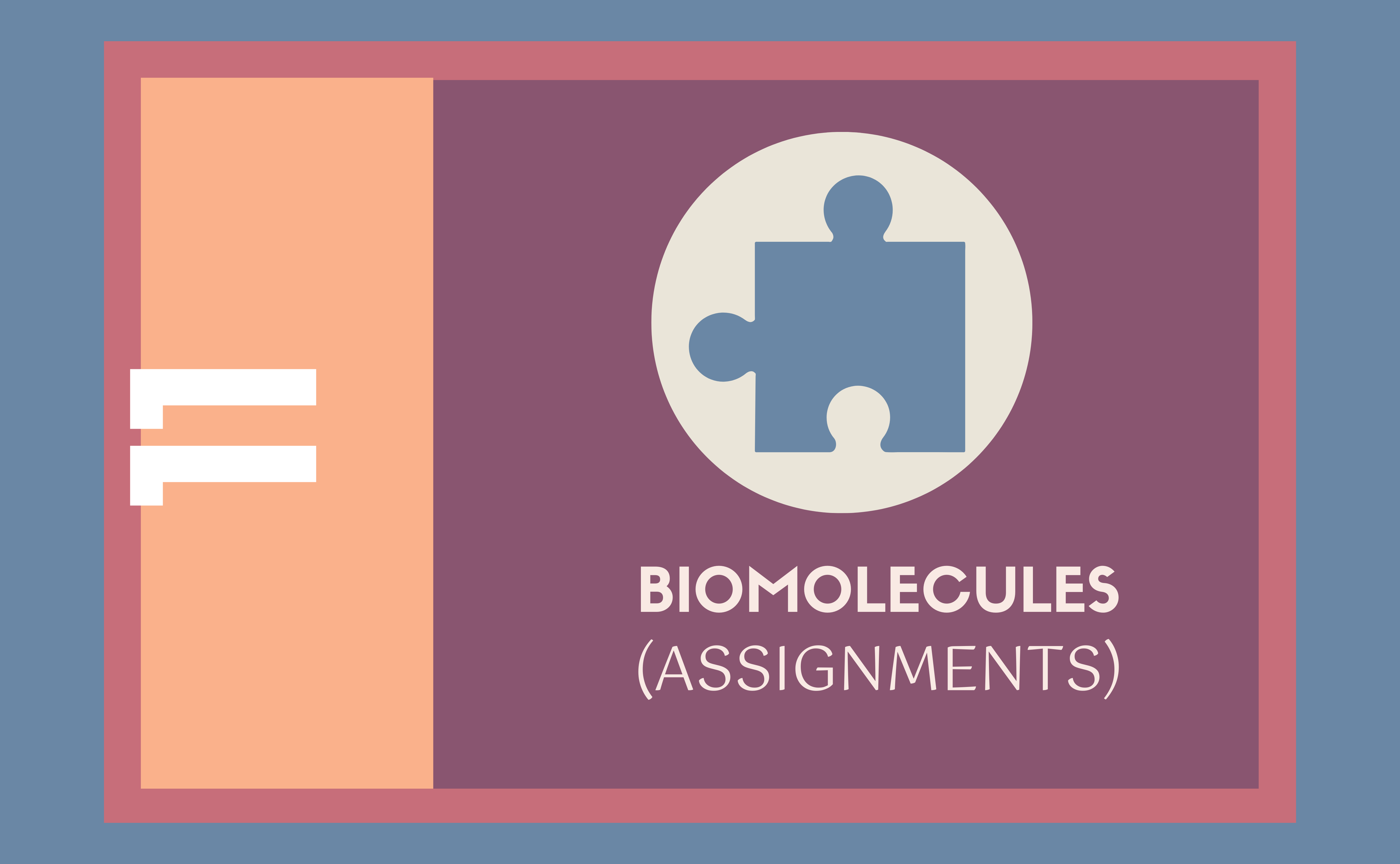 Biomolecules (Assignments) 