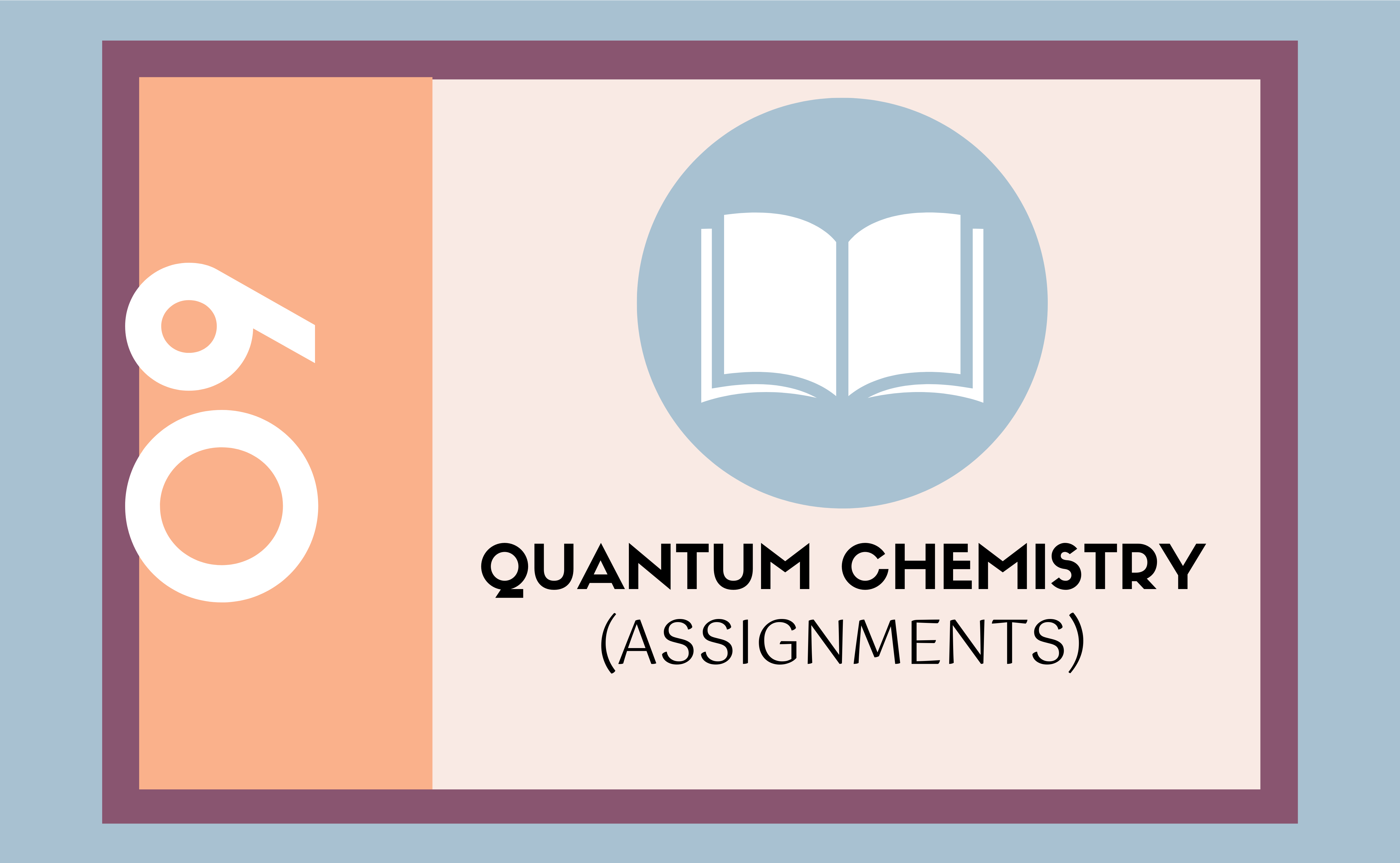 Quantum Chemistry(Assignments)